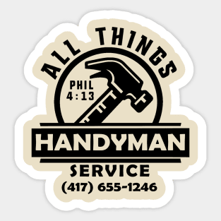 ALL THINGS HANDYMAN SERVICE Sticker